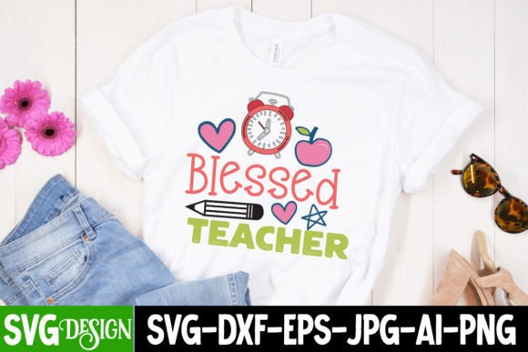 Blessed Teacher SVG Design: Creative Fuel for Educators, Crafters, and School Celebrations