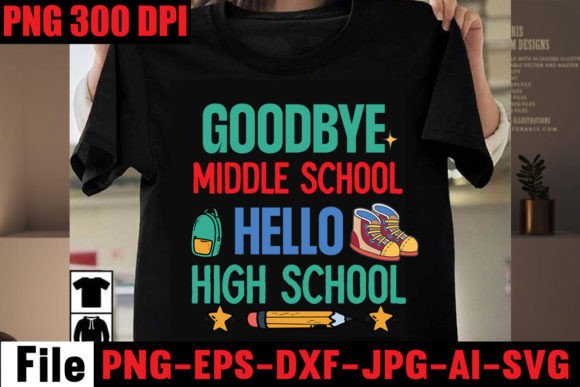 Goodbye Middle School Hello High School