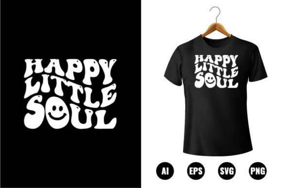 Happy Little Soul T-shirt Design T-shirt