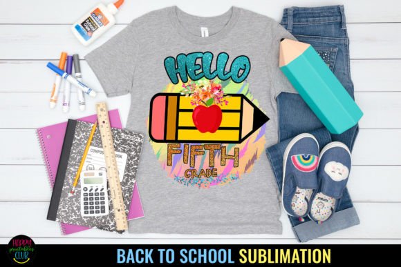 Hello Fifth Grade PNG I First Day School
