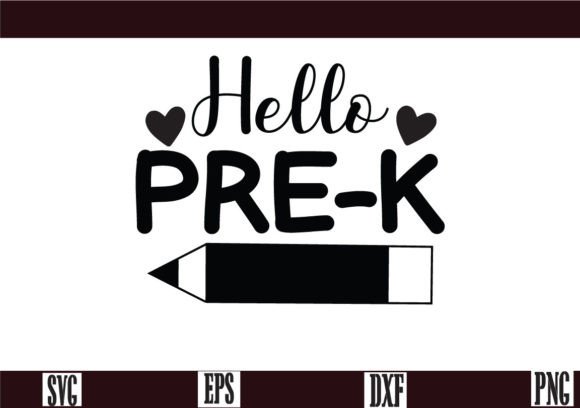 Hello Pre-K SVG: Fun, Ready-to-Use Back to School Designs