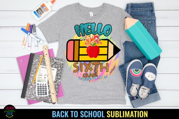 Hello Sixth Grade PNG I First Day School