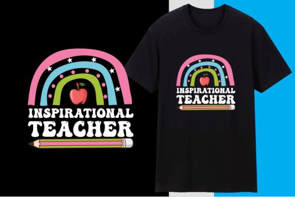 Inspirational Teacher T-Shirt Design