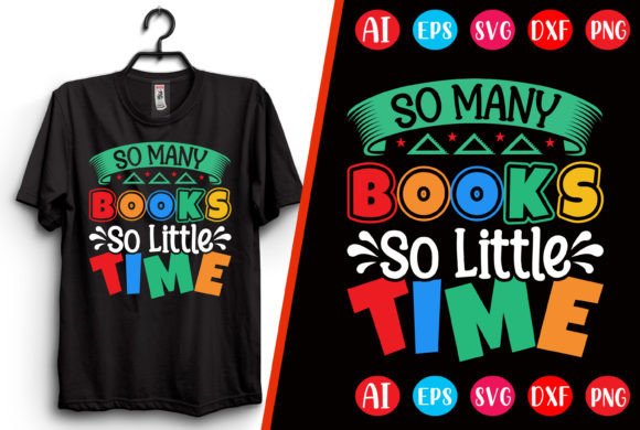 So Many Books so Little Time T-shirt