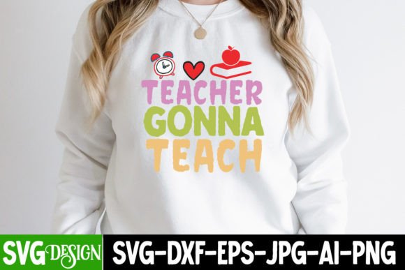 Teacher Gonna Teach SVG Design